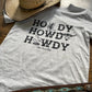 Howdy Tee (Size XL Only)
